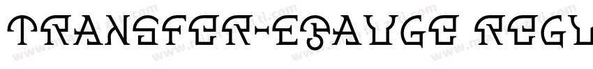 Transfer-EGauge Regu字体转换